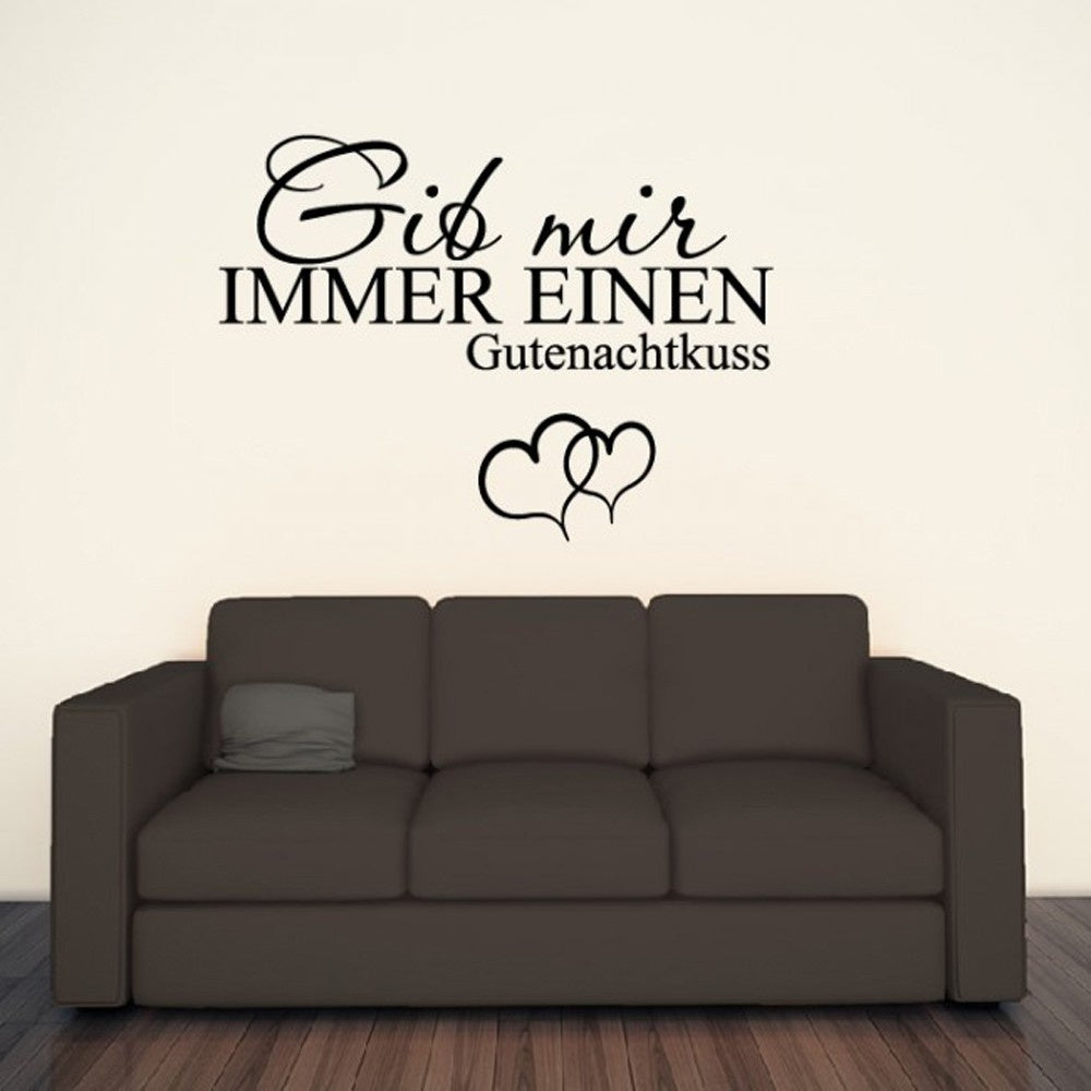 New Brand Gib Mir Immer Einen Gutenachtkuss Wansticker Wandtattoo Ziat Kunst