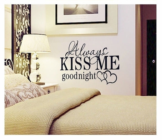 Always kiss me goodnight Wall Sticker Decal Decor Bedroom Art