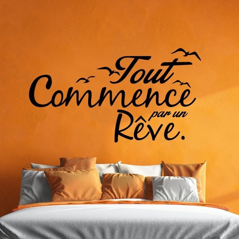 Stickers Muraux Citation-Tout Commence Par Un Rêve