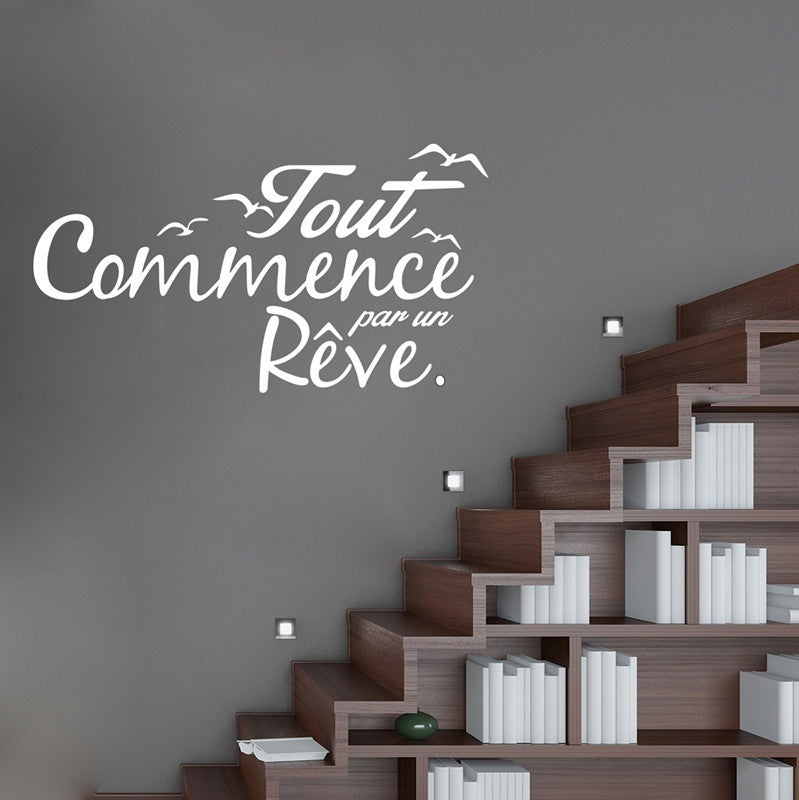 Stickers Muraux Citation-Tout Commence Par Un Rêve