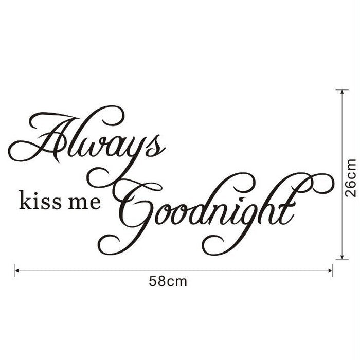 New Fashion   Always Kiss Me Goodnight Cute Quote DIY Art Wall Sticker Decals Living/Bed Home Decoration Removable  Sale