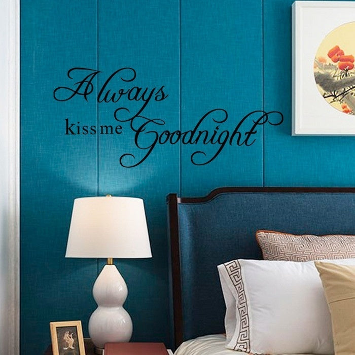 New Fashion   Always Kiss Me Goodnight Cute Quote DIY Art Wall Sticker Decals Living/Bed Home Decoration Removable  Sale