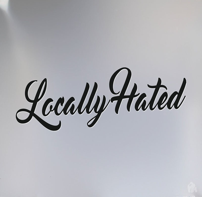 Hot  Locally Hated Sticker Racing  JDM Funny Drift Car WRX Window Decal