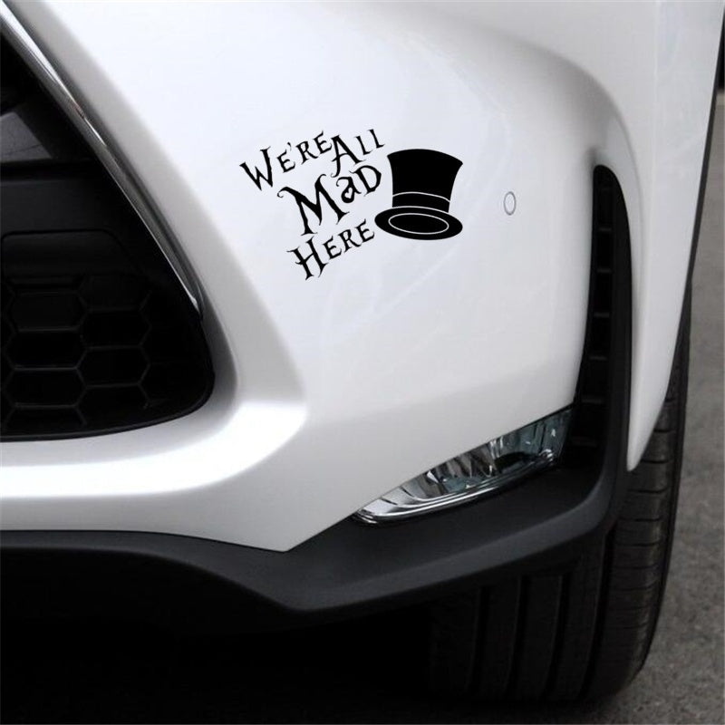 Fashion   Are All Mad Here We Funny Decoration Wall Decals Car Styling Vinyl Decal Car Sticker