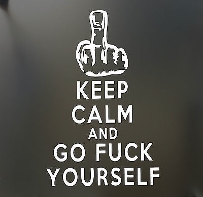 New Fashion  Keep Calm and Go F*ck Yourself Funny Kcco Drift Jdm Kdm Truck Car Window Bumper Sticker Car Sticker