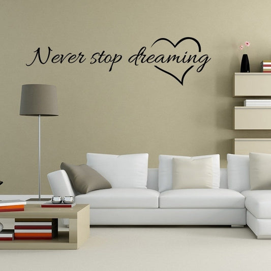 New Fashion  Living Room Wall Sticker  Sale Never Stop Dreaming Heart Art TV Background DIY Wall Decals Home Decoration