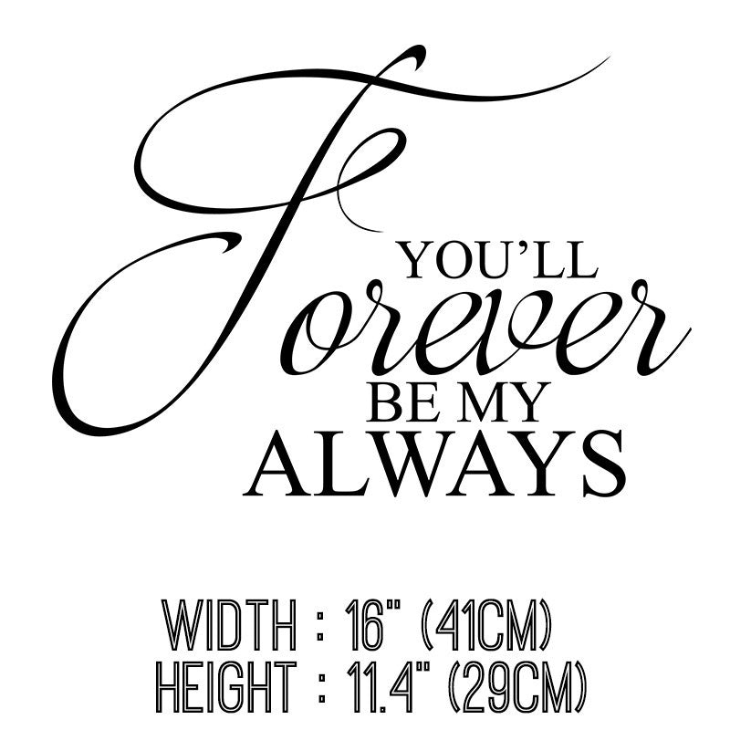 2018 NEW   Vinyl Wall Stickers You'll Forever Be My Always Love Quotes Decal Removable Art DIY Home Decor