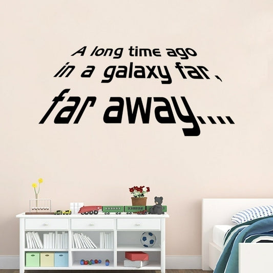 New Brand  Quote "Long Time Ago In A Galaxy Far,Far Away..." Wall Decals Vinyl Stickers Home Decor For Wall Decoration