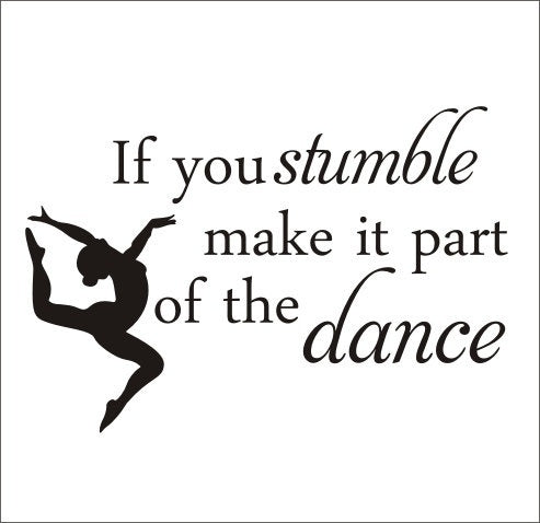 New Brand   If You Stumble Decal Dancer Wall Decal Dancer Decal Dance Team Sports Athletic Dance Stumble Wall Decal Girls Wall Decal Girls Bedroom Decal