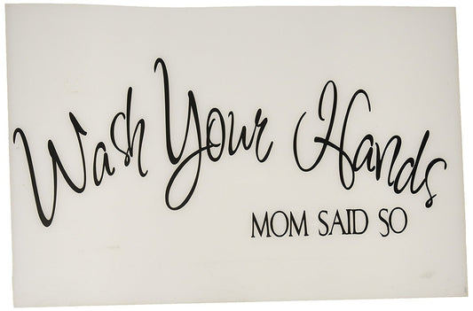 Hot  Wash Your Hands Mom Said so Bathroom Wall Quote Decor By Blue Monkey Graphics