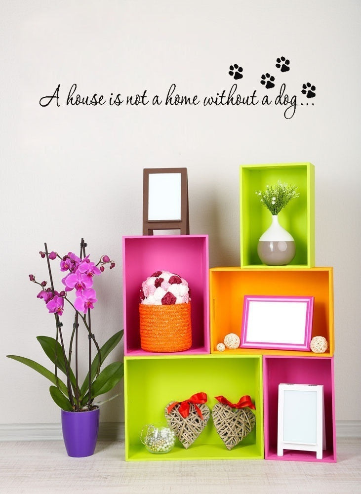 New Hot   House Home Without A Dog Art Decal Wall Quote Inspiration Bedroom Sticker Decor