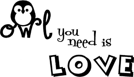 2018 NEW Owl you need is Love " cute nursery vinyl wall quotes art sayings stickers decals
