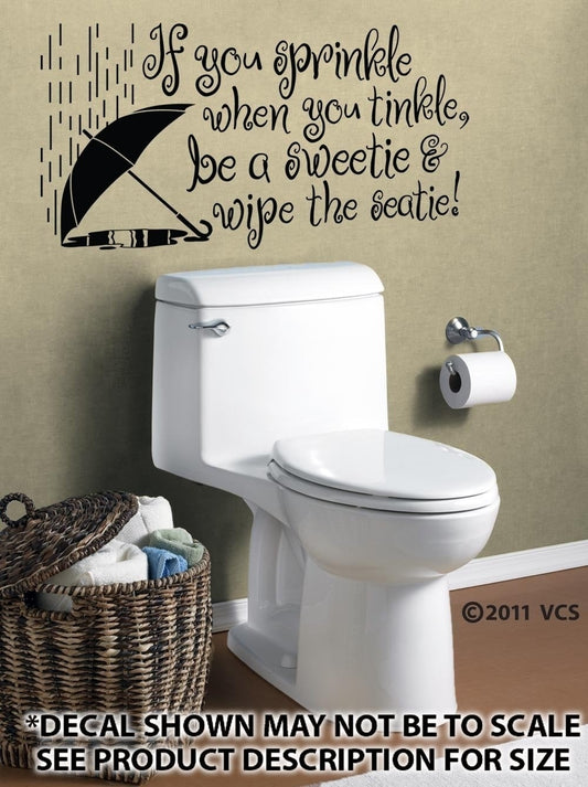 New Hot    "If You Sprinkle When You Tinkle" DIE CUT Wall Decor Sticker Vinyl Decal - Bathroom