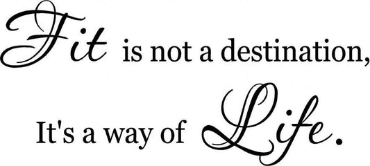 High-quality Fit... Is A Way of Life Fitness Exercise Motivational Vinyl Wall Decal