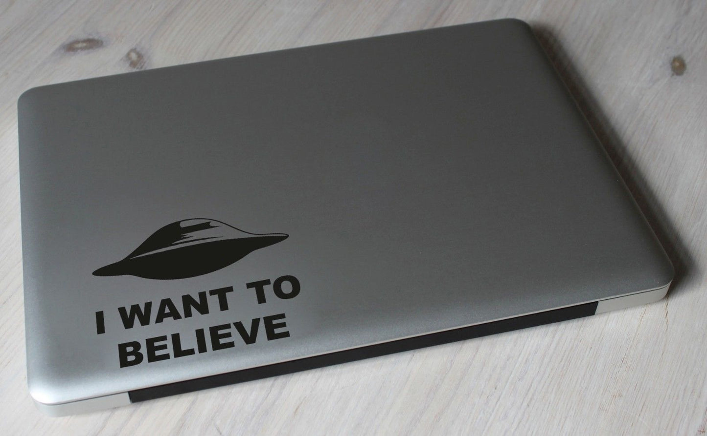 2018 NEW I Want to Believe UFO Aliens X Top Secret Funny Car Laptop Vinyl Sticker Decal