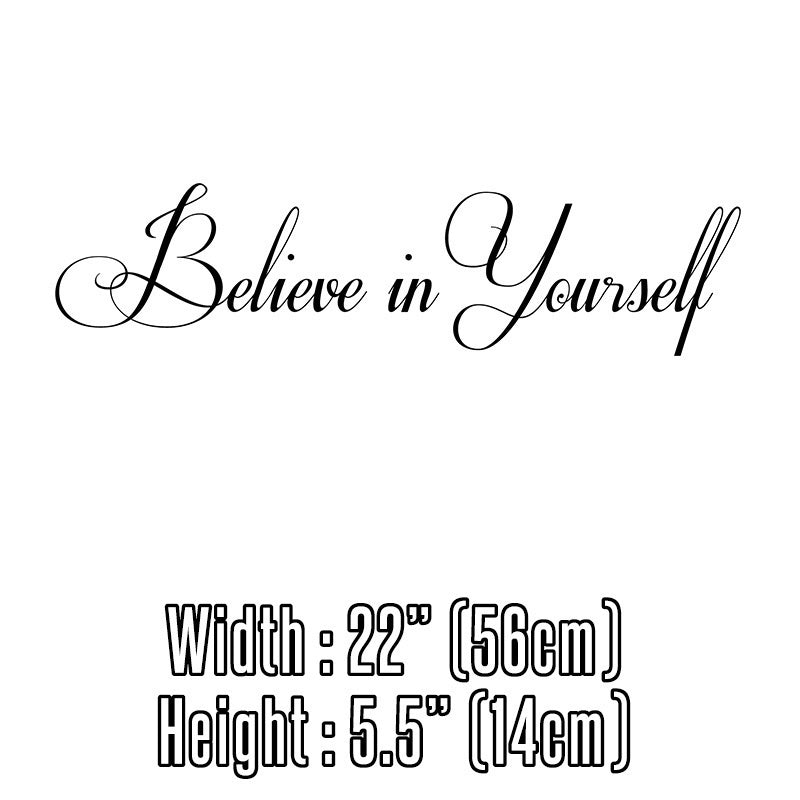 New Fashion  Believe In Yourself Wall Decal Inspiring Quotes Stickers Vinyl Lettering