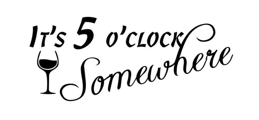 High-quality   It's 5 O'clock Somewhere Vinyl Wall Decal Quotes Wall Stickers Inspirational Decals Home Decor Decals