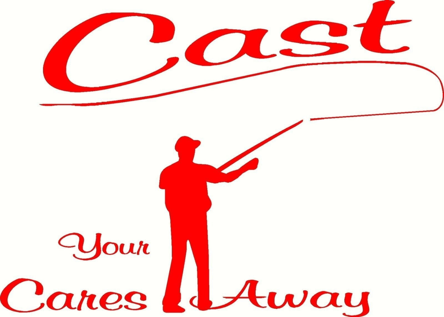 New Fashion  cast your cares away decal bumper sticker flyrod fishing window outdoors fly rod