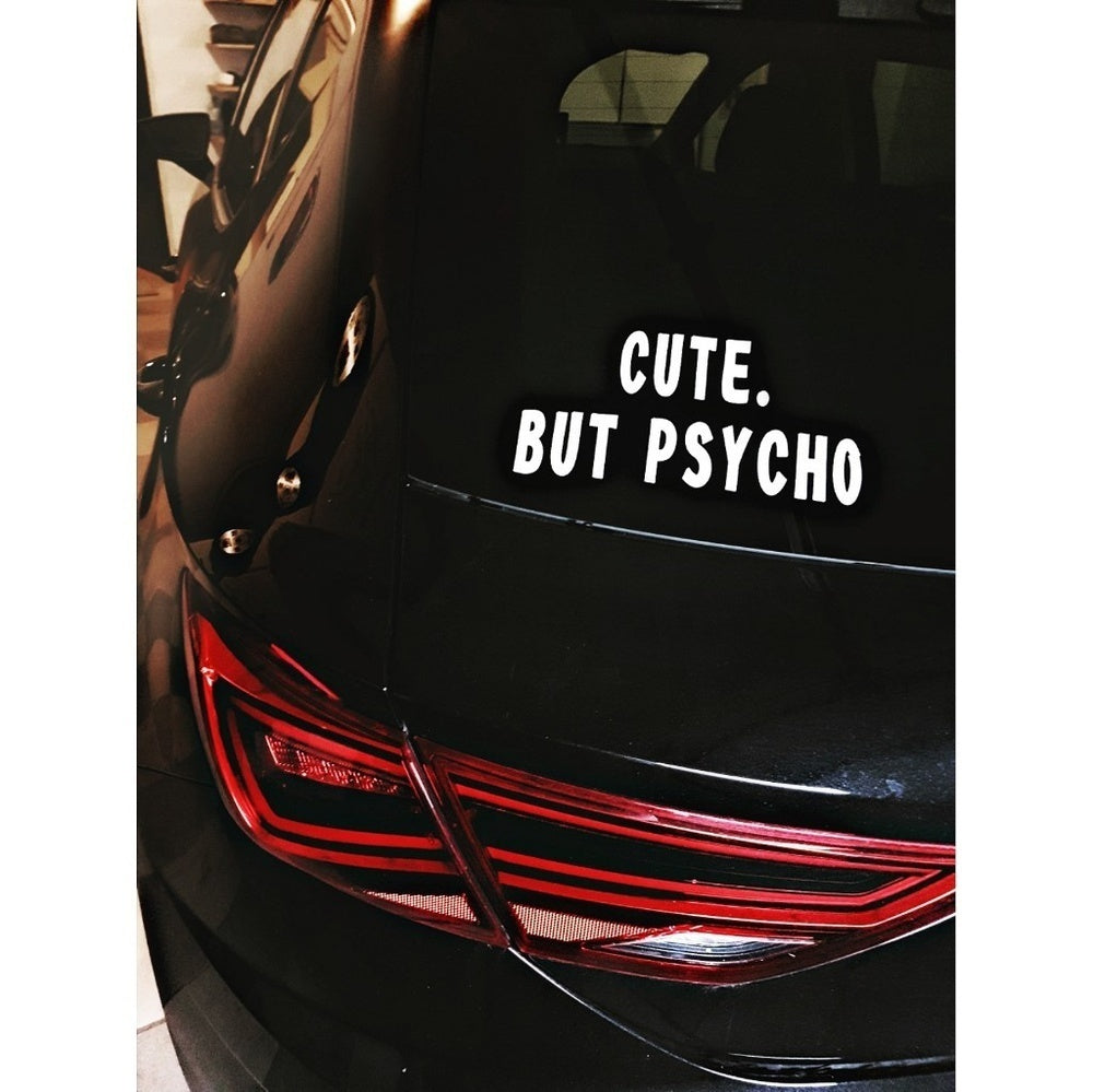 High-quality   CUTE BUT PSYCHO CAR BUMPER STICKER GIRLY FUNNY DRIFT JDM WALL ART DECAL MATTE BLACK