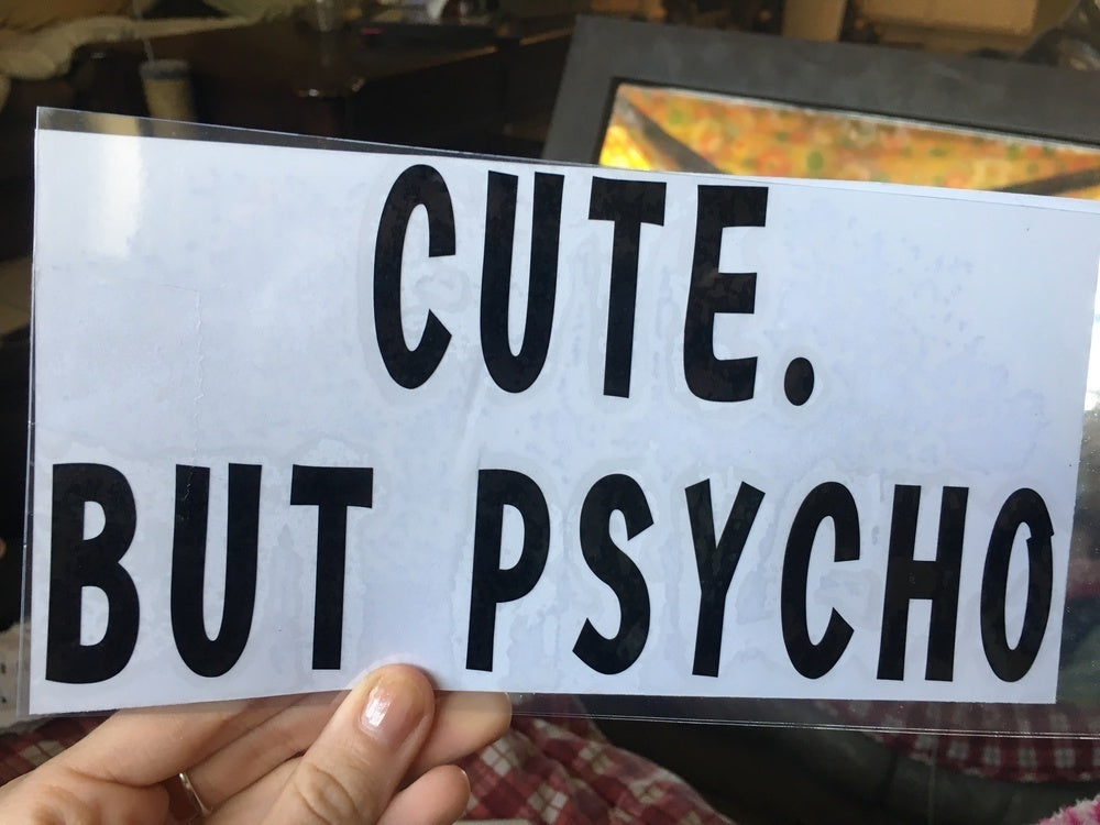 High-quality   CUTE BUT PSYCHO CAR BUMPER STICKER GIRLY FUNNY DRIFT JDM WALL ART DECAL MATTE BLACK
