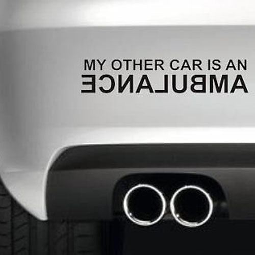 New Hot  My Other Car Is An Ambulance Funny Car Sticker