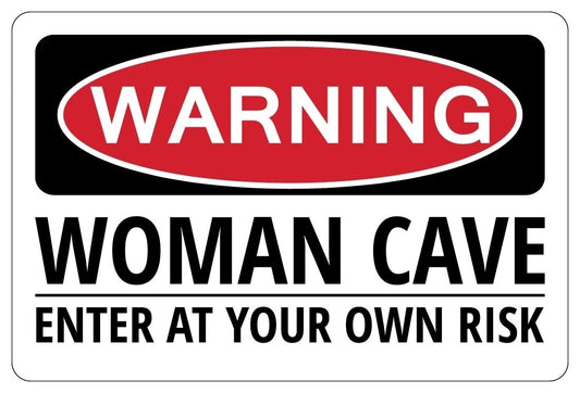 New Fashion   WOMAN CAVE ENTER AT YOUR OWN RISK Warning Funny Novelty Sign Sticker gift