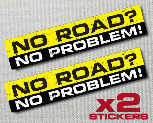 2018 NEW NO ROAD NO PROBLEM Decal Sticker Vinyl Funny Bumper 4X4 SUV  OFFROAD