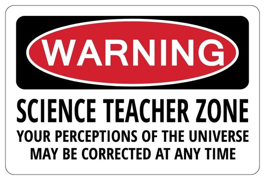 High-quality   SCIENCE TEACHER ZONE Warning Funny Novelty Sign Sticker school gag gift