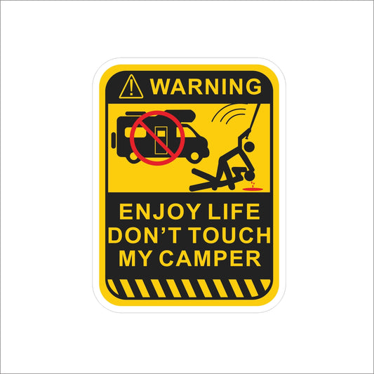 Hot  Warning Enjoy Life Don't Touch My Camper Decal Sticker for Car Bumper Window Door Decoration