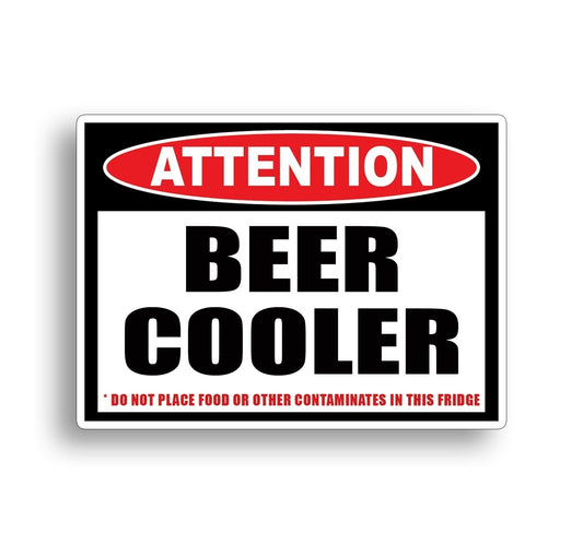 BEER COOLER Warning Sticker Funny Caution Attention Drink Drinking Party Vinyl Decal