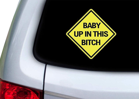 Hot 2Pcs Baby Up in This Bitch Sticker Funny Auto Decal Bumper Vehicle Safety Sticker Sign for Car Truck SUV