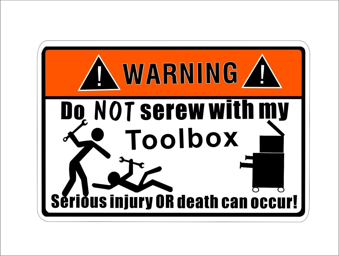 Warning Do not Serew with My Tool Box Cool Hard Hat Helmet Vinyl Decal Sticker Waterproof