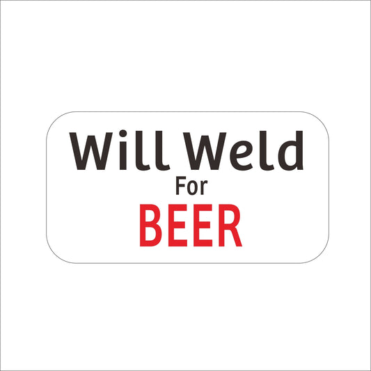 New Brand 5 Pcs Will Weld For Beer Vinyl Helmet Tool Box Car Window Sticker Decal