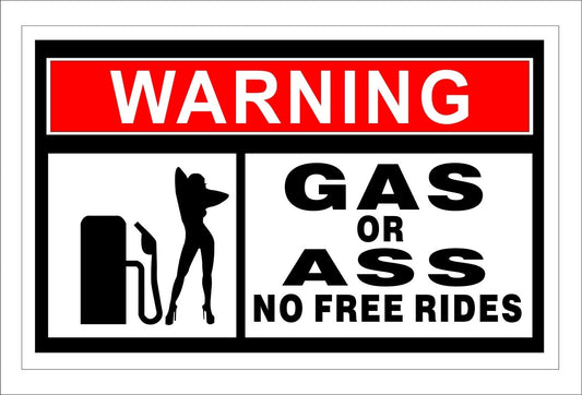New Fashion Gas or Ass No Rides Funny Warning Sticker Decal Waterproof