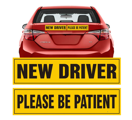 New Driver Please be Patient Car Sticker - 12"x3" Highly Premium Quality Car Safety Caution Sign for New and Student Drivers