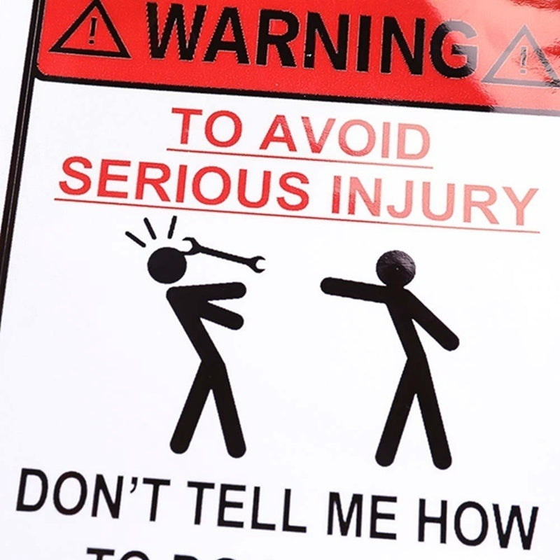 Fashion 2Pcs Warning Sticker Warning To Avoid Serious Injury Dont Tell Me How To Do My Job  Waterproof Sticker Hard Hat Lunch Box Tool Box Helmet Stickers