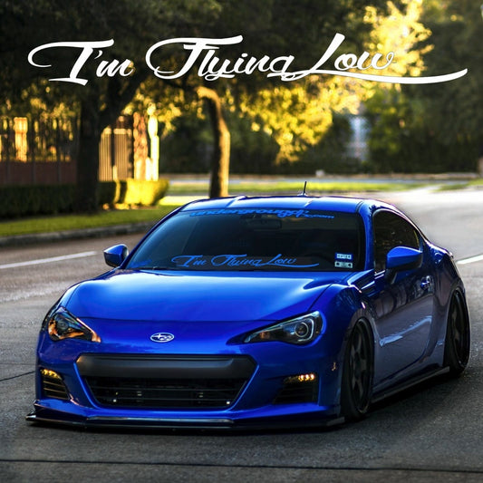 2018 NEW I M FLYING LOW Windshield Windscreen Front Glass JDM Mugen Decal Sticker
