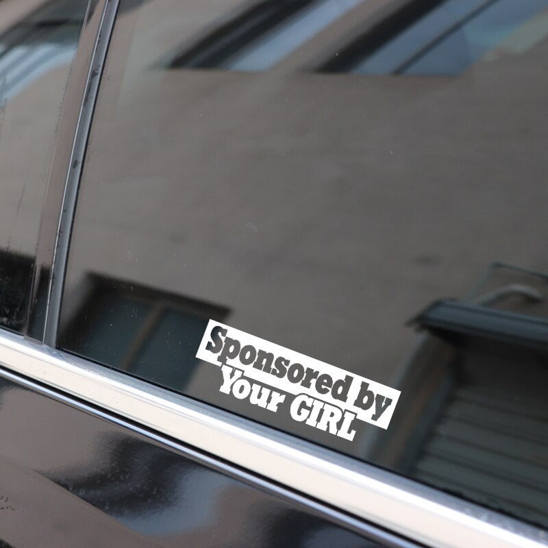 15.8CM*4.8CM Funny Sponsored By Your Girl Vinyl High-quality Car Sticker Decal Black Silver C11-1521