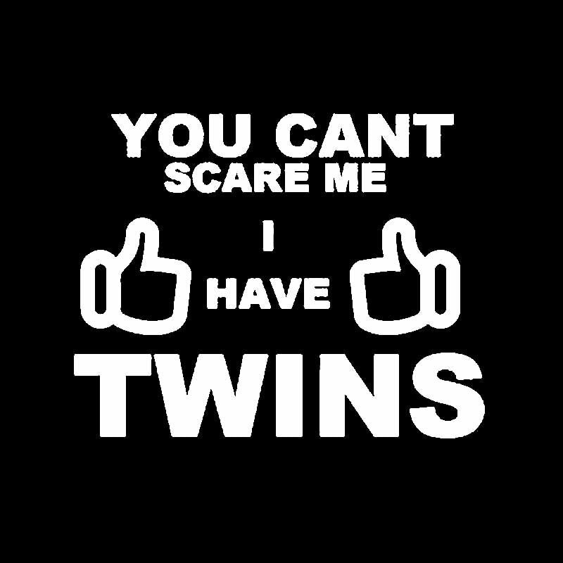 16.9CM*13.4CM Interesting You Can't Scare Me I Have Twins Car Sticker Black Silver Vinyl Decal C11-1913