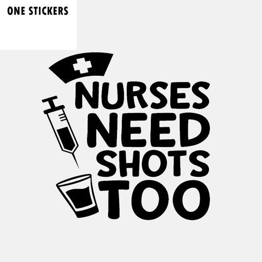 14CM*14CM Personality Vinyl Accessories Nurses Need Shots Too Car Sticker Decal Black Silver C11-1625