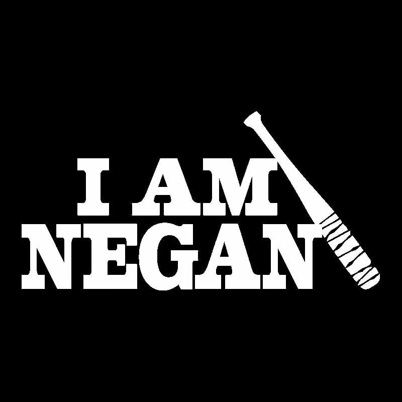 15.5CM*7.5CM Fashion I Am Negan Vinyl Motorcycle Car-styling Car Sticker Decal Black Silver C11-1977