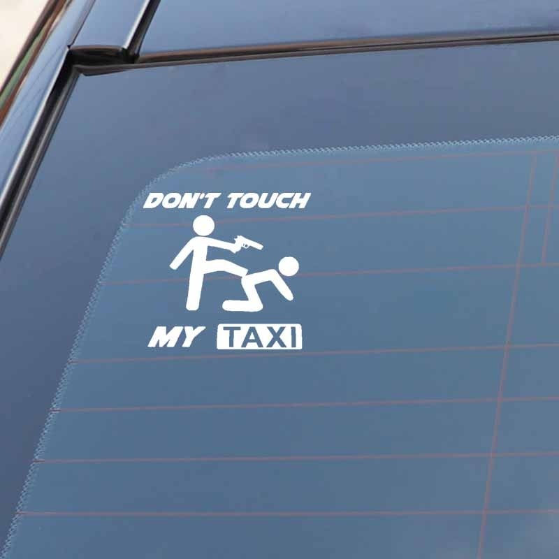 12.7CM*11.7CM Fun Don't Touch My Taxi Car Window Sticker Vinyl Decals Accessories C11-1783