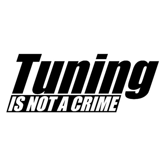 15.8CM*6CM Fun Car Styling Motorcycle Vinyl Car Sticker TUNING IS NOT CRIME Decal Black Silver C11-1420