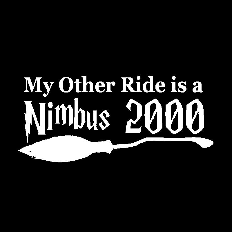 15.7CM*7CM Funny My Other Ride Is A Nimbus 2000 Vinyl Car Sticker Black Silver Decal C11-1387