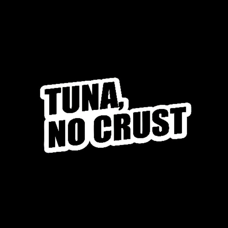14CM*6.3CM Creative TUNA NO CRUST Vinyl Decal High-quality Car Sticker Black/Silver C11-0488