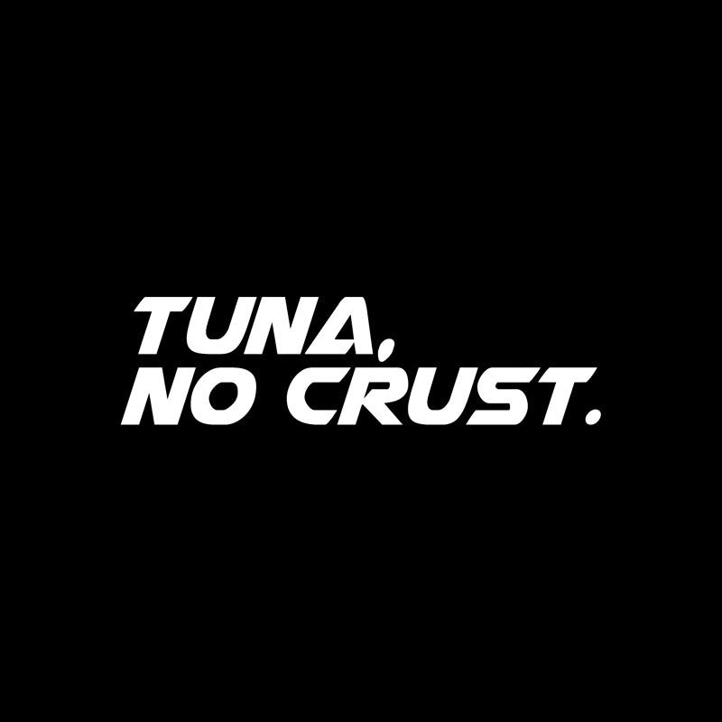16.5CM*4.5CM Creative TUNA NO CRUST Vinyl Decal High-quality Car Sticker Black/Silver Accessories C11-0487