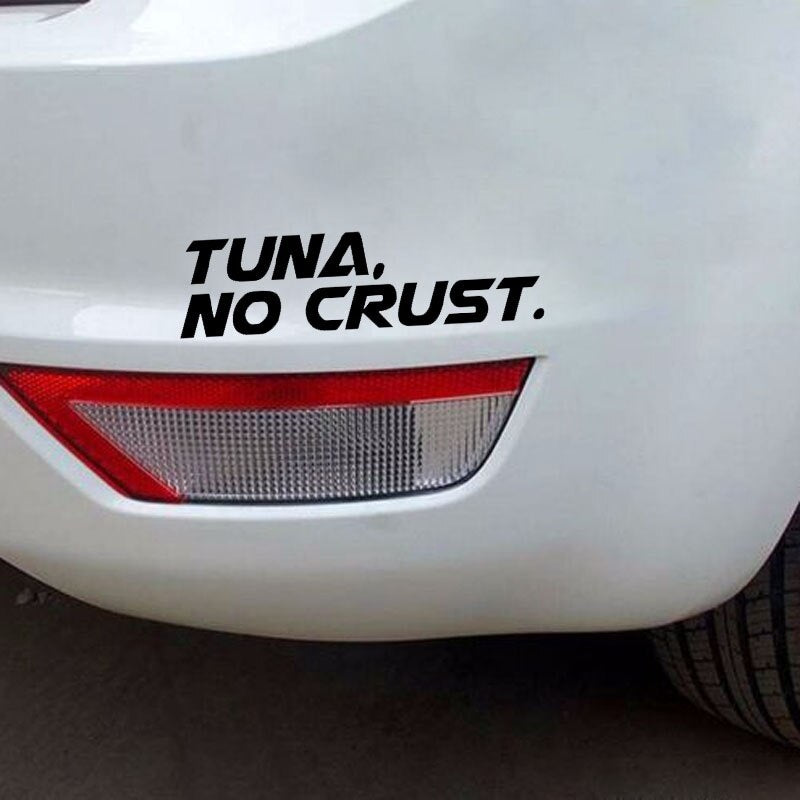 16.5CM*4.5CM Creative TUNA NO CRUST Vinyl Decal High-quality Car Sticker Black/Silver Accessories C11-0487