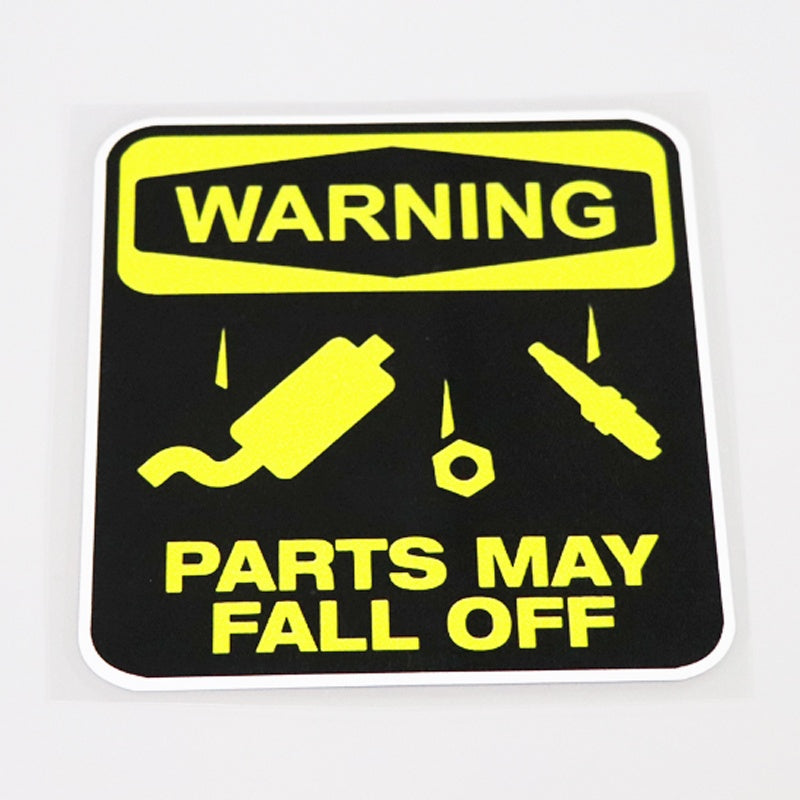 11CM*11.7CM WARNING PARTS MAY FALL OFF  Fashion  Car Sticker Decal 13-1082