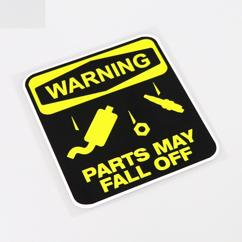 11CM*11.7CM WARNING PARTS MAY FALL OFF  Fashion  Car Sticker Decal 13-1082