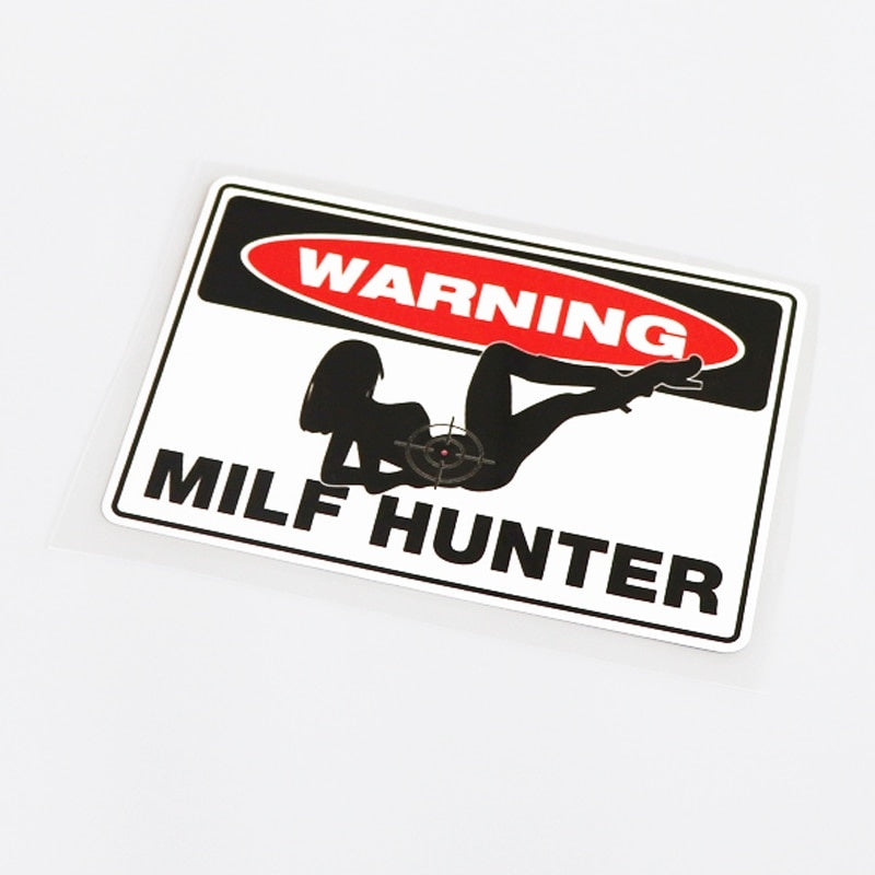 13.7CM*9CM Fashion  WARNING MILF HUNTER Car Sticker Decal  13-0362